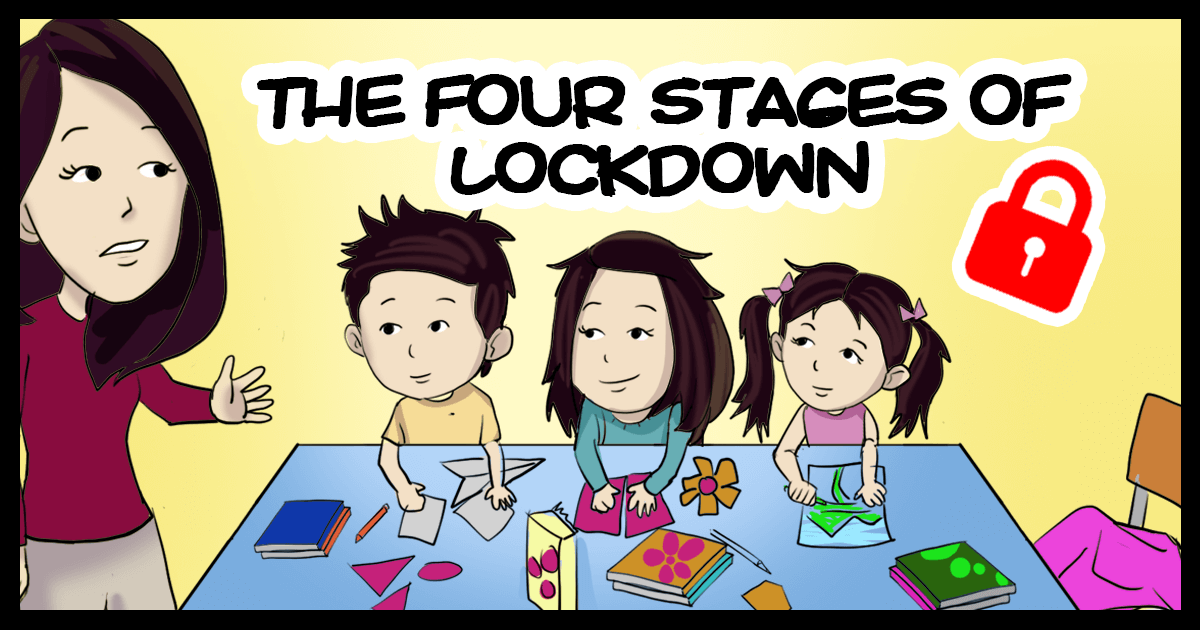 The Four Stages of Lockdown